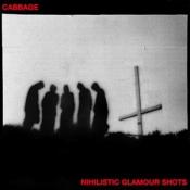 Cabbage - Nihilistic Glamour Shots (Music CD)