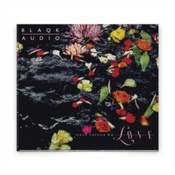 Blaqk Audio - Only Things We Love (Music CD)