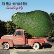 Mick Fleetwood Blues Band - Something Big