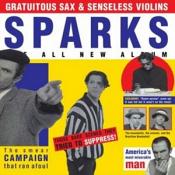 Sparks - Gratuitous Sax & Senseless Violins(Box Set)