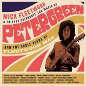Mick Fleetwood and Friends - Celebrate the Music of Peter Green and the Early Years of Fleetwood Mac (Music CD)