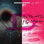 Duran Duran - All You Need Is Now (Music CD)