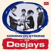 THE DEEJAYS - COMING ON STRONG: THE BEST OF THE DEEJAYS (Music CD