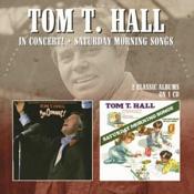 Tom T. Hall - In Concert/Saturday Morning Songs (Music CD)