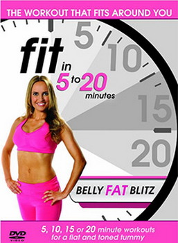 Fit In 5 To 20 Minutes - Belly Fat Blitz (DVD)