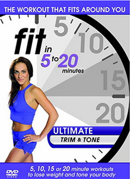 Fit In 5 To 20 Minutes - Ultimate Trim And Tone (DVD)