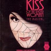Original Cast Recording - Kiss Of The Spider Woman - The Musical (Music CD)