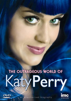 Katy Perry The Outrageous World Of.....The Story Of Katy Perry (DVD)