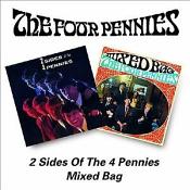 Four Pennies (The) - Two Sides Of Four Pennies/Mixed Bag