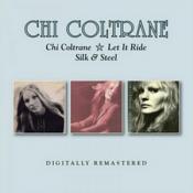 Chi Coltrane - Chi Coltrane/Let It Ride/Silk & Steel (Music CD)