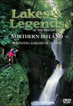 Lakes And Legends: Northern Ireland - Haunting Loughs Of Ulster (DVD)