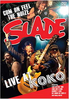 Slade: Live At Koko (DVD)
