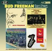 Bud Freeman - Four Class Albums Plus (Bud Freeman/Chicago and All That Jazz/Chicago-Austin High School Jazz In Hi-Fi/The Bud (Music CD)