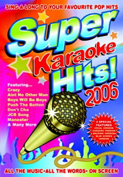 Super Karaoke Hits 2006 (DVD)