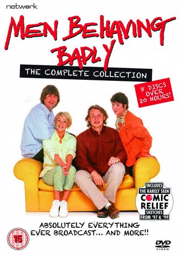 Men Behaving Badly: The Complete Collection [DVD]