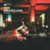 Americans (The) - I'll Be Yours (Music CD)