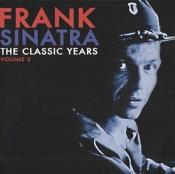Frank Sinatra - Classic Years Vol.2  The