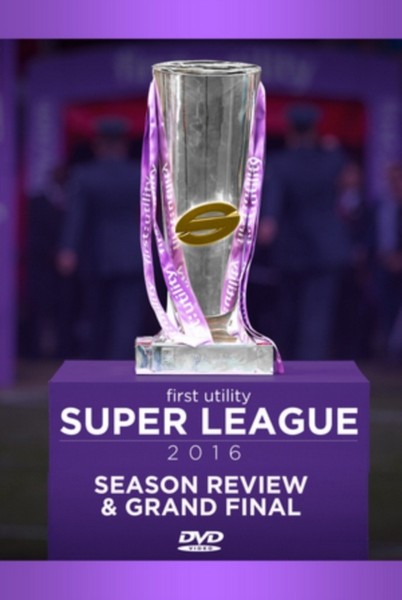 First Utility Super League 2016 Season Review & Grand Final (DVD)