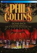 Phil Collins - Going Back - Live At Roseland Ballroom  NYC (Music DVD)
