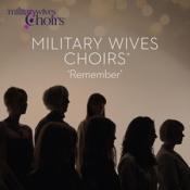Military Wives Choirs - Remember (Music CD)
