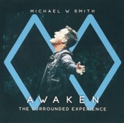 Michael Smith W - Awaken (Music CD)