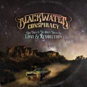 Blackwater Conspiracy - Two Tails & The Dirty Truth Of Love & Revolution