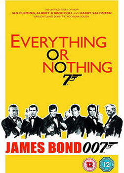 Everything Or Nothing - The Untold Story Of 007 (DVD)