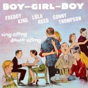 Freddy King - Boy Girl Boy (Music CD)