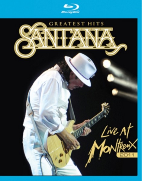 Santana - Greatests Hits - Live At Montreux 2011 (Blu-Ray)
