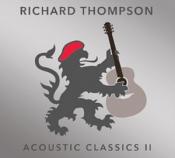 Richard Thompson - Acoustic Classics II (Music CD)