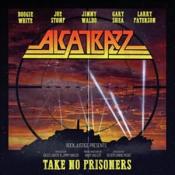 Alcatrazz - Take No Prisoners (Music CD)