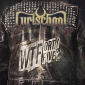 Girlschool - WTFortyfive? (Music CD)