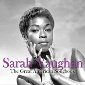 Sarah Vaughan - Great American Songbook  The
