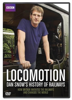 Locomotion: Dan Snow'S History Of Railways - Bbc (DVD)