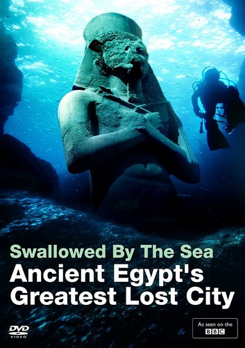 Swallowed By The Sea: Ancient Egypt S Greatest Lost City (DVD)