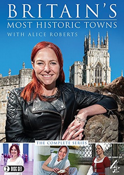 Britain's Most Historic Towns with Alice Roberts (Channel 4) [DVD]