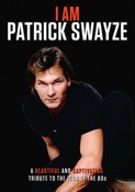 I Am Patrick Swayze (DVD)