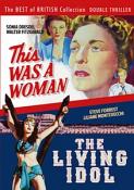 Thriller Double Bill - This Was a Woman (1948) The Living Idol (1957) [DVD]