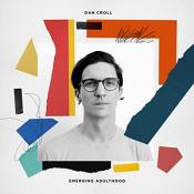 Dan Croll - Emerging Adulthood (Music CD)