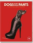 Dogs Don't Wear Pants [Blu-ray] [2021]