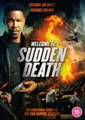 Welcome to Sudden Death [DVD]