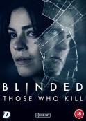Blinded: Those Who Kill [2019]