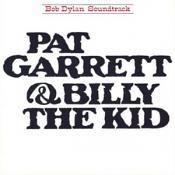 Original Soundtrack - Pat Garrett And Billy The Kid - Bob Dylan (Music CD)