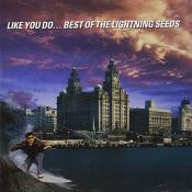 The Lightning Seeds - Like You Do...Best Of (Music CD)