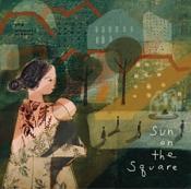 the Innocence Mission - Sun On The Square (Music CD)