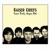 Kaiser Chiefs - Yours Truly  Angry Mob (Music CD)