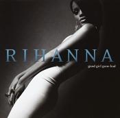 Rihanna - Good Girl Gone Bad (Music CD)