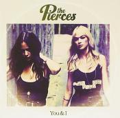 The Pierces - You And I (Music CD)