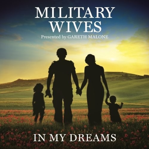 The Military Wives - In My Dreams (Music CD)