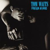 Tom Waits - Foreign Affairs (Remastered) (Music CD)
